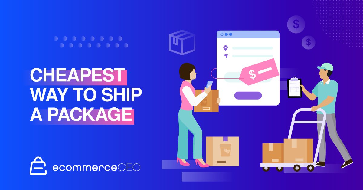 Cheapest Way to Ship a Package cheapest way to ship a package