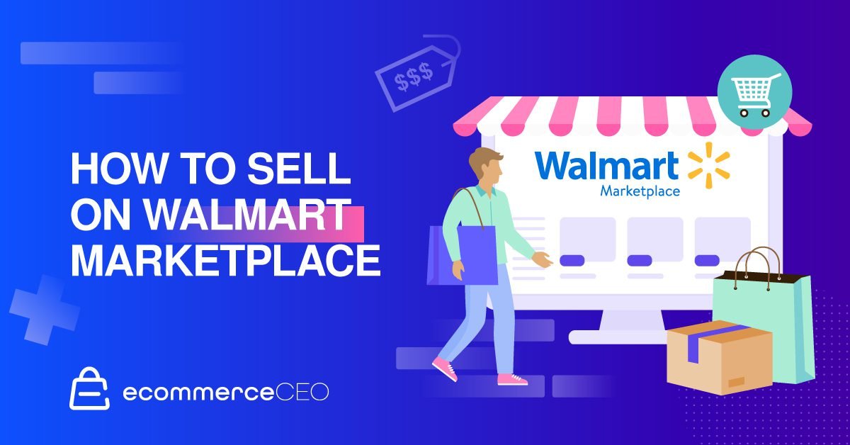 How to Sell on Walmart Marketplace how to sell on walmart marketplace