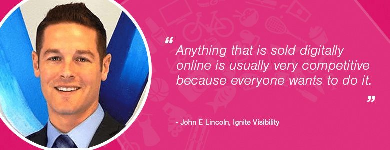 john lincoln John Lincoln- digital is competititve