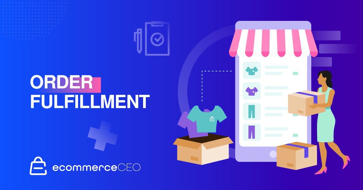 Order Fulfillment Order Fulfilment