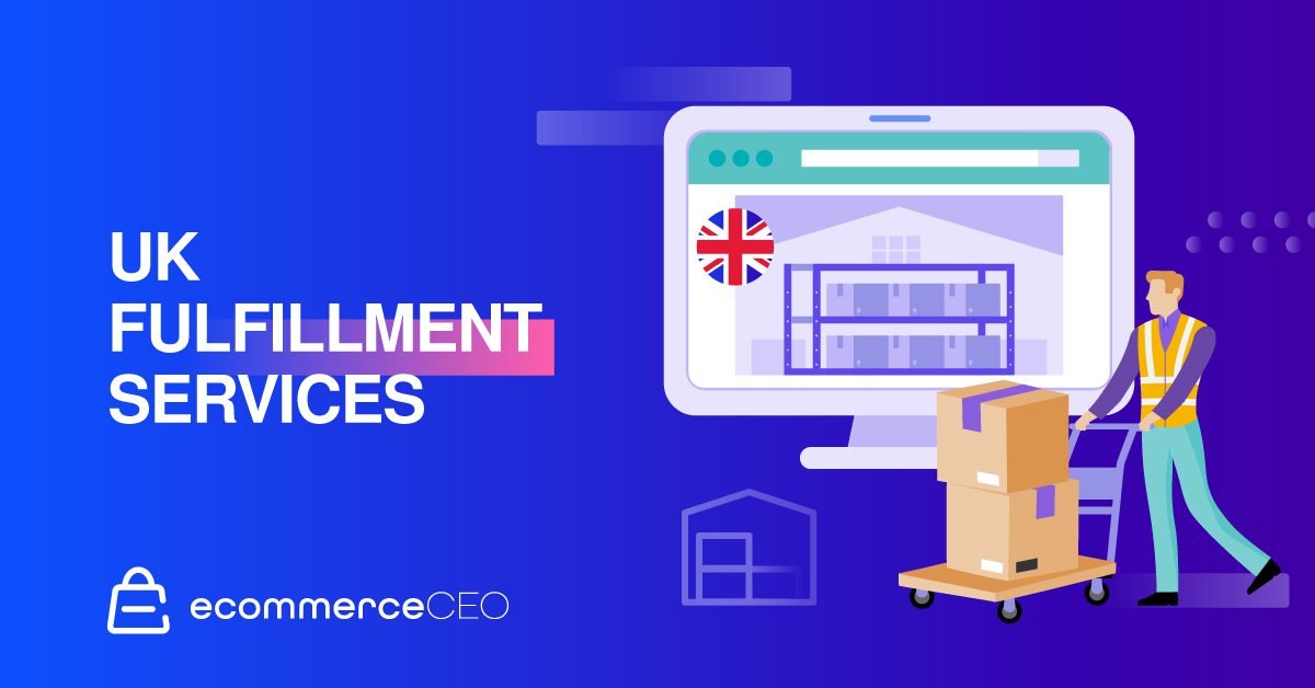 UK Fulfillment Services UK Ecommerce Fulfillment Services