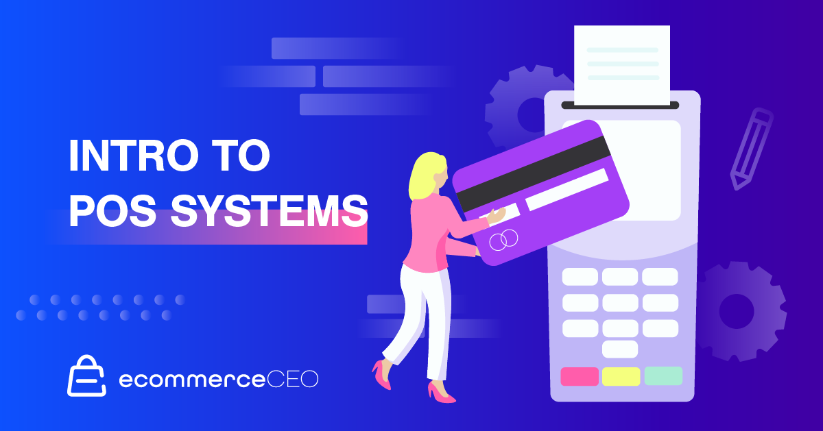 Intro To POS Systems Intro To POS Systems